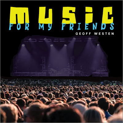 Music For My Friends CD Cover